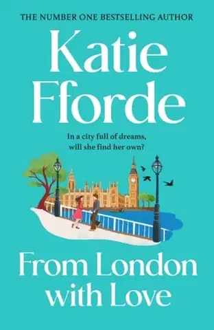 Romantická beletria From London With Love - Katie Fforde