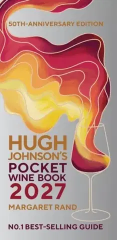Víno Hugh Johnsons Pocket Wine Book 2027 - Hugh Johnson,Margaret Rand