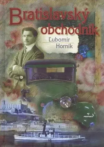 Historické romány Bratislavský obchodník - Ľubomír Horník