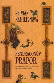 Sci-fi a fantasy Pendragonův prapor - Sylvian Hamiltonová