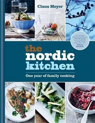 Národná kuchyňa Nordic Kitchen - Claus Meyer