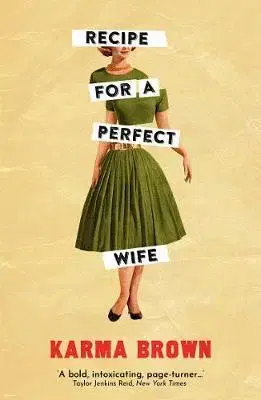 Detektívky, trilery, horory Recipe for a Perfect Wife - Karma Brown