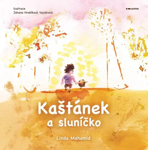 Rozprávky Kaštánek a sluníčko - Linda Mahamid