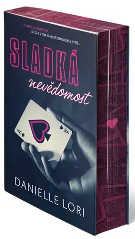 Romantická beletria Sladká Nevědomost - Made 1 - Danielle Lori,Lucie Ratzová