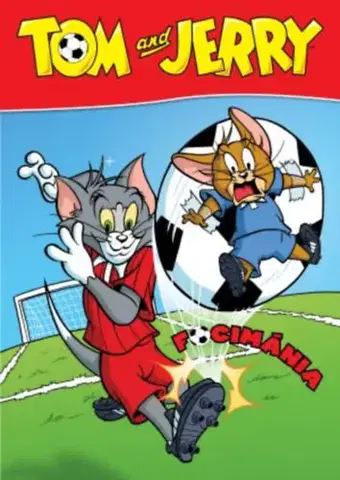 Pre deti a mládež - ostatné Tom és Jerry - Focimánia