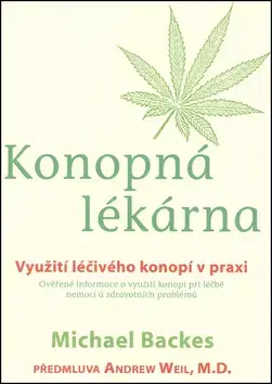 Prírodná lekáreň, bylinky Konopná lékárna - Michael Backes