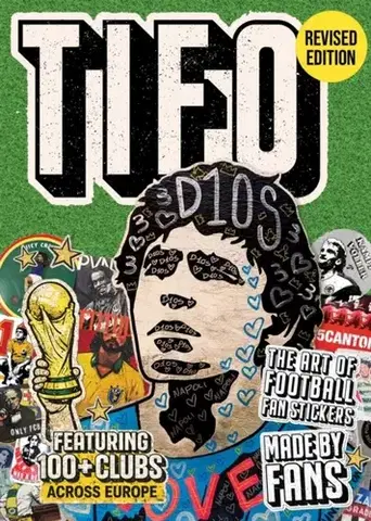 Šport Tifo: The Art of Football Fan Stickers - Ryo Sanada,Suridh Hassan
