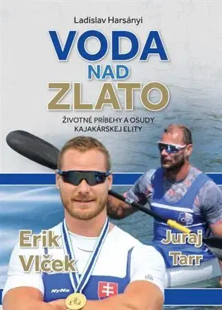 Šport Voda nad zlato - Ladislav Harsányi