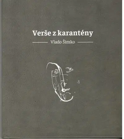 Slovenská poézia Verše z karantény - Vlado Šimko