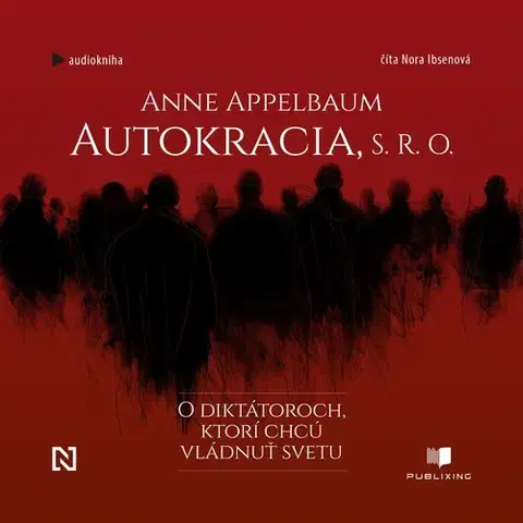 Odborná a náučná literatúra - ostatné Publixing a N Press Autokracia, s.r.o.