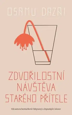 Romantická beletria Zdvořilostní návštěva starého přítele - Osamu Dazai