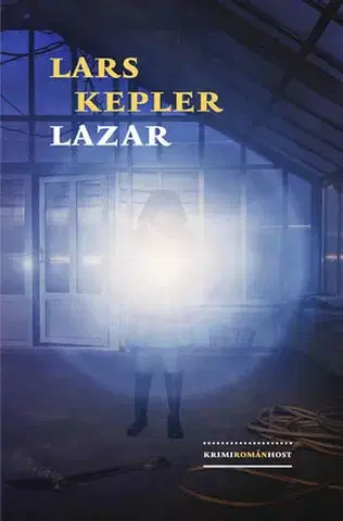 Detektívky, trilery, horory Lazar - Lars Kepler