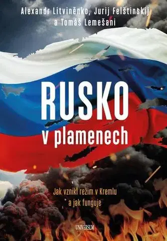 Politológia Rusko v plamenech - Tomáš Lemešani