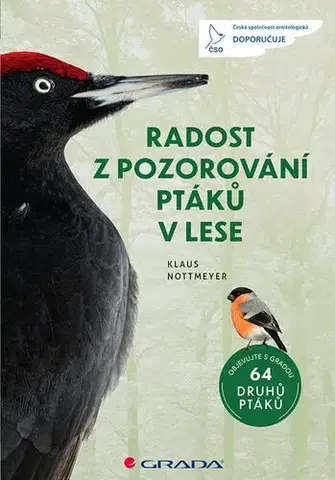 Biológia, fauna a flóra Radost z pozorování ptáků v lese - Klaus Nottmeyer