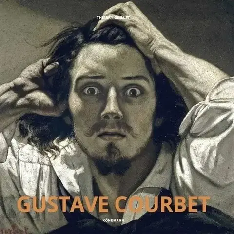 Maliarstvo, grafika Gustave Courbet - Thierry Grillet
