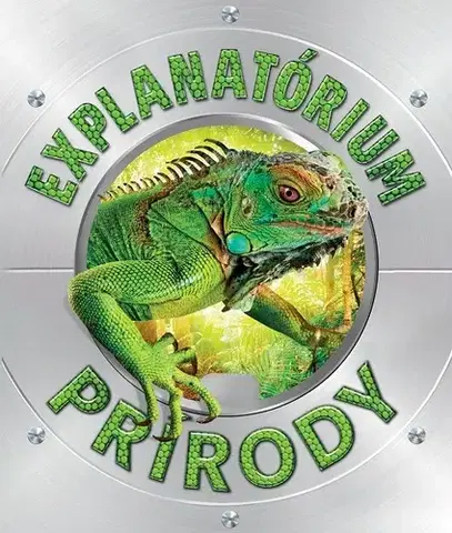 Príroda Explanatórium prírody - Kolektív autorov