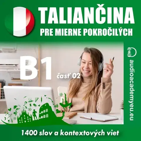Jazykové učebnice - ostatné Audioacademyeu Taliančina pre mierne pokročilých B1 - časť 2