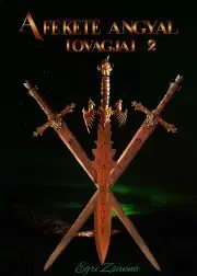 Sci-fi a fantasy A fekete angyal lovagjai II. - Egri Zsanna