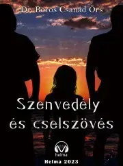 Historické romány Szenvedély és cselszövés - Boros Csanád Örs