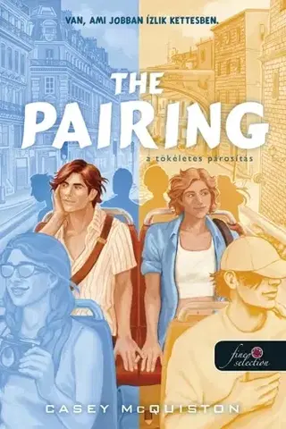 Romantická beletria The Pairing – A tökéletes párosítás - Casey Mcquiston