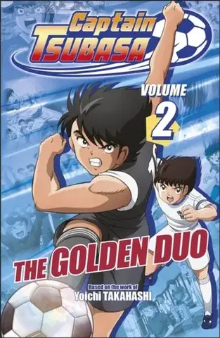 Pre deti a mládež - ostatné Captain Tsubasa Volume 2 The Golden Duo - DK