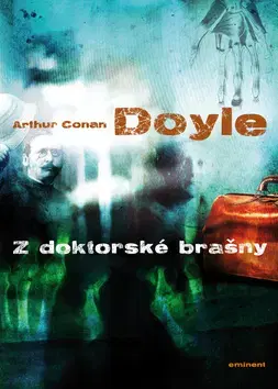 Novely, poviedky, antológie Z doktorské brašny - Arthur Conan Doyle