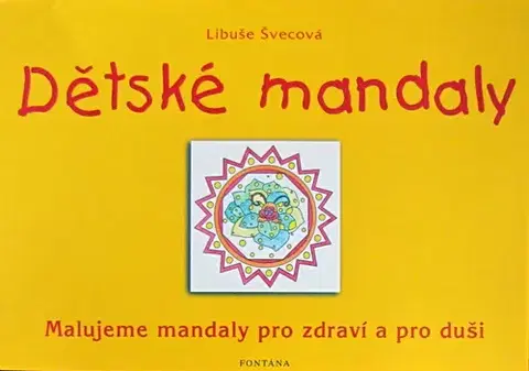 Ezoterika - ostatné Detské mandaly - Libuše Švecová