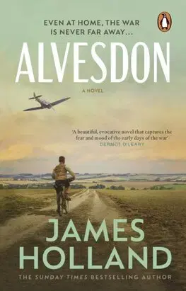 Druhá svetová vojna Alvesdon - James Holland