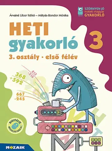 Matematika Heti gyakorló 3. osztály 2. félév (MS-1135) - Ildikó Libor Árvainé,Mónika Mátyás-Bondor