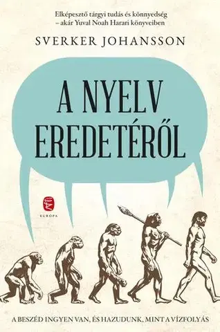 Literárna veda, jazykoveda A nyelv eredetéről - Sverker Johansson