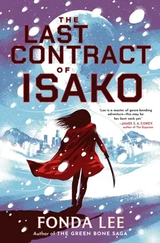 Sci-fi a fantasy The Last Contract of Isako - Fonda Lee