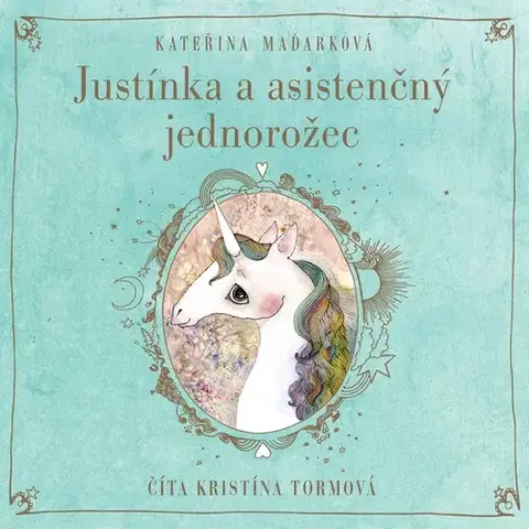 Pre deti a mládež Wisteria Books Justínka a asistenčný jednorožec