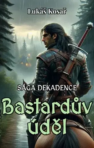 Sci-fi a fantasy Bastardův úděl - Lukáš Kosař