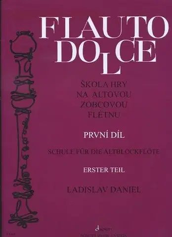 Hudba - noty, spevníky, príručky Škola hry na altovou zobcovou flétnu 1. díl - Daniel Ladislav