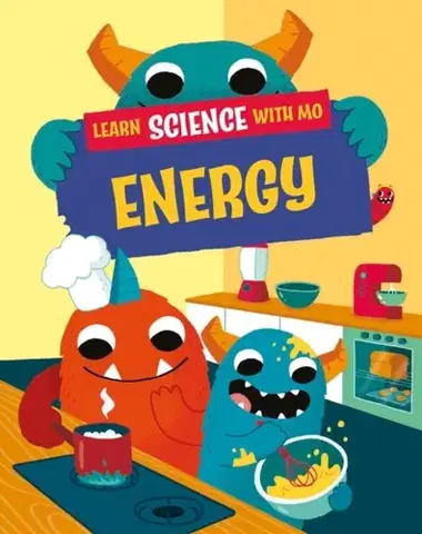 Encyklopédie pre deti a mládež - ostatné Learn Science with Mo: Energy - Mason Paul