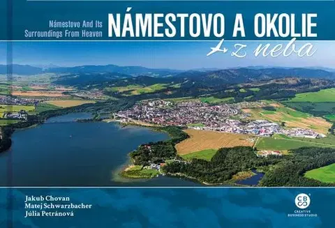 Obrazové publikácie Námestovo a okolie z neba - Kolektív autorov