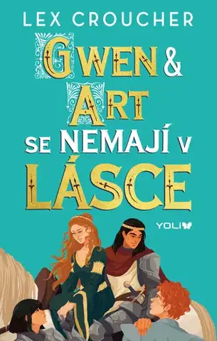 Pre deti a mládež - ostatné Gwen & Art se nemají v lásce - Lex Croucher