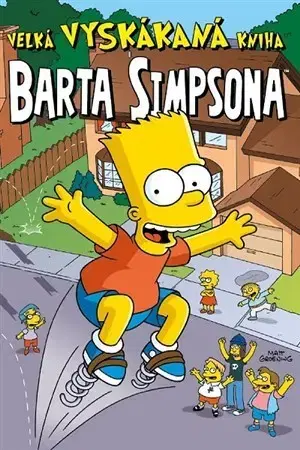 Komiksy Velká vyskákaná kniha Barta Simpsona - Kolektív autorov
