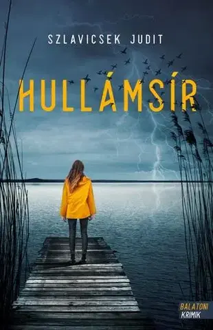 Detektívky, trilery, horory Hullámsír - Judit Szlavicsek