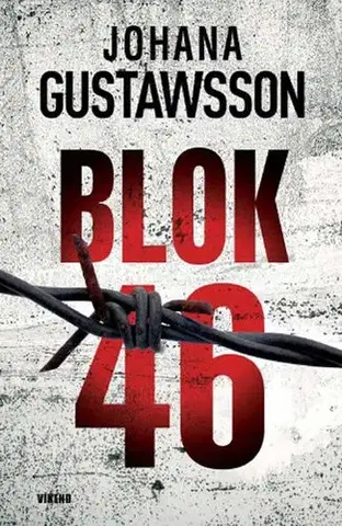 Detektívky, trilery, horory Blok 46 - Johana Gustawsson