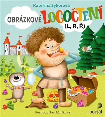 Pedagogika, vzdelávanie, vyučovanie Obrázkové logočtení - L, R, Ř - Kateřina Sýkorová