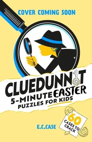 Nalepovačky, vystrihovačky, skladačky Cluedunnit: 5-minute Easter Puzzles for Kids - E.Z. Case