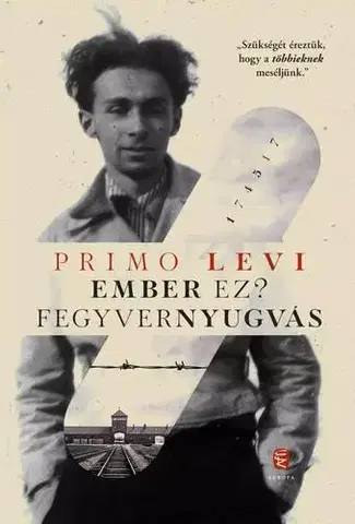 Historické romány Ember ez? / Fegyvernyugvás - Primo Levi
