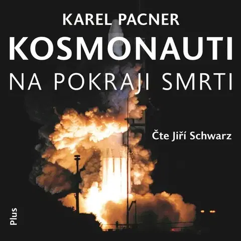 História Nakladatelství Plus Kosmonauti na pokraji smrti