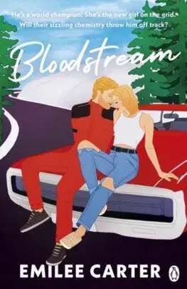Romantická beletria Bloodstream - Emilee Carter