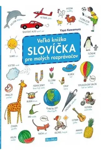 Leporelá, krabičky, puzzle knihy Veľká knižka - Slovíčka pre malých rozprávačov - Yayo Kawamura