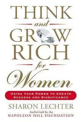 Cudzojazyčná literatúra Think And Grow Rich For Women - Sharon L. Lechter