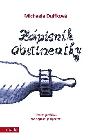 Beletria - ostatné Zápisník abstinentky - Michaela Duffková