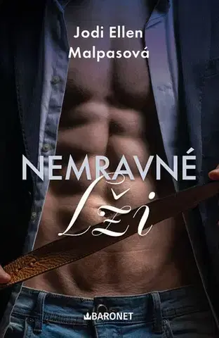 Erotická beletria Nemravné lži - Jodi Ellen Malpasová