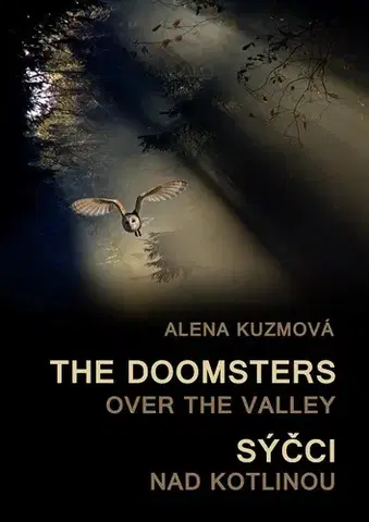 Detektívky, trilery, horory The Doomsters over the Valley / Sýčci nad kotlinou - Alena Kuzmová